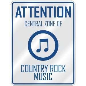  ATTENTION  CENTRAL ZONE OF COUNTRY ROCK  PARKING SIGN 