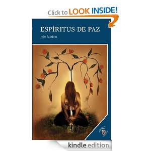ESPÍRITUS DE PAZ (Spanish Edition) Iván Medina  Kindle 