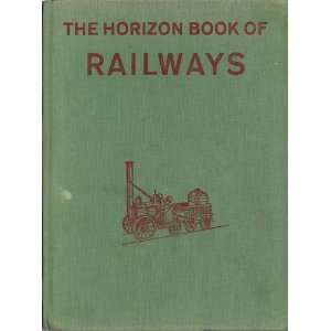   Horizon Book of Railways (9780800002503) T. M. Et al Simmons Books