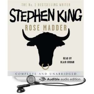   Rose Madder (Audible Audio Edition) Stephen King, Blair Brown Books