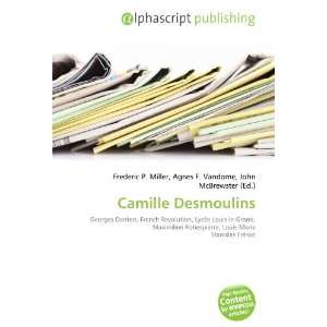  Camille Desmoulins (9786133880436) Books