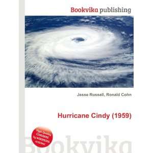  Hurricane Cindy (1959) Ronald Cohn Jesse Russell Books