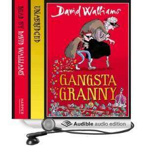    Gangsta Granny (Audible Audio Edition) David Walliams Books