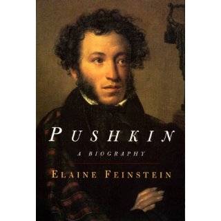 Pushkin A Biography by Elaine Feinstein (Paperback   May 2000)