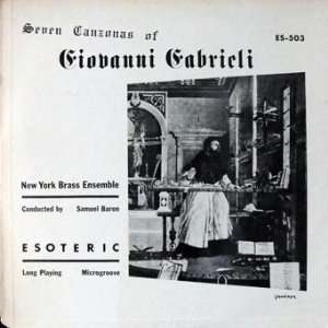 Giovanni Gabrieli Seven Canzonas New York Brass Ensemble, Samuel 