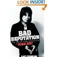 Bad Reputation The Unauthorized Biography of Joan Jett by Dave 