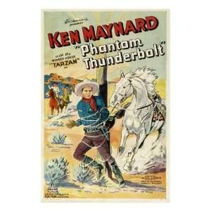  Phantom Thunderbolt, Ken Maynard with Tarzan the Wonder 