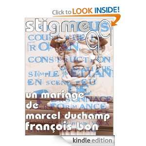 Un mariage de Marcel Duchamp ou le célibataire mis à nu par sa 