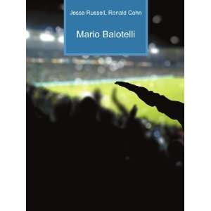  Mario Balotelli Ronald Cohn Jesse Russell Books