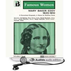  Mary Baker Eddy, 1820 1910 The Famous Women Series 