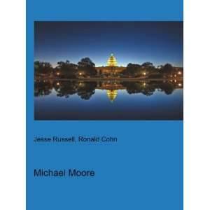  Michael Moore Ronald Cohn Jesse Russell Books