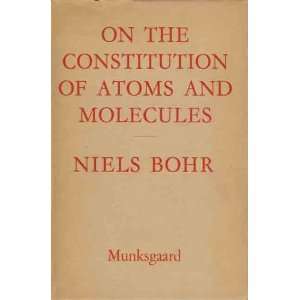   of 1913 reprinted from the Philosophical Magazine Niels Bohr Books