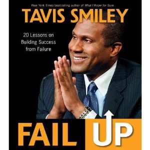  Tavis SmileysFail Up 20 Lessons on Building Success from 