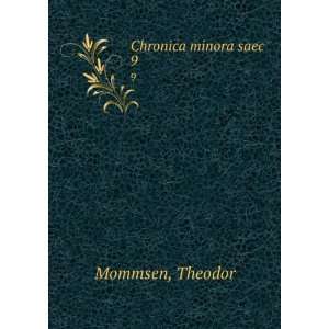  Chronica minora saec. 9 Theodor Mommsen Books