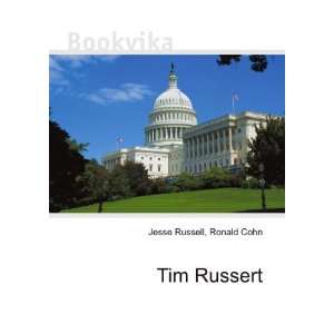  Tim Russert Ronald Cohn Jesse Russell Books