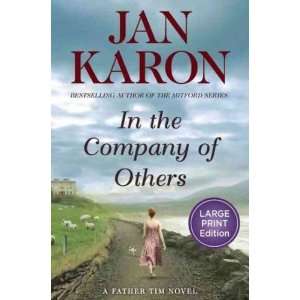  OF OTHERS BY KARON, JAN)In the Company of Others A Father Tim Novel 
