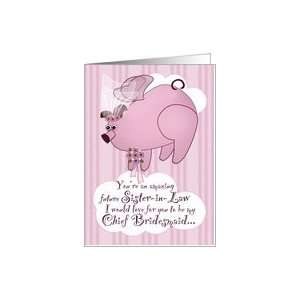  Be My Bridesmaid Flying Pig Funny Future Sister in Law 