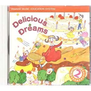  Yamaha Music Education System   Delicious Dreams 