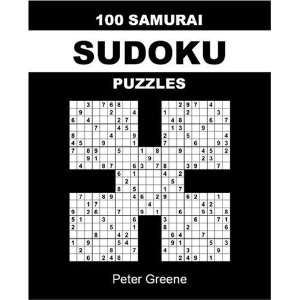 100 Samurai Sudoku Puzzles [Paperback] Peter Greene 